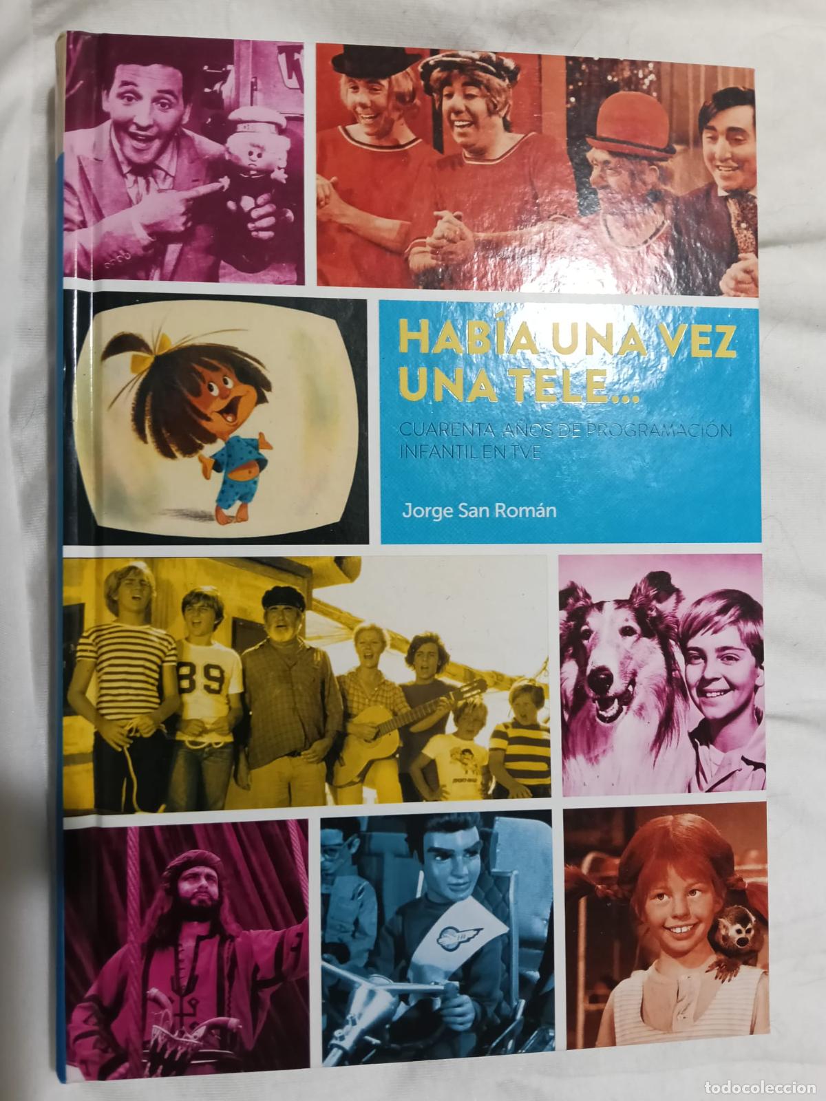 Libros de segunda mano: JORGE SAN ROM&Aacute;N - HAB&Iacute;A UNA VEZ UNA TELE... (2022) - DI&Aacute;BOLO EDICIONES
