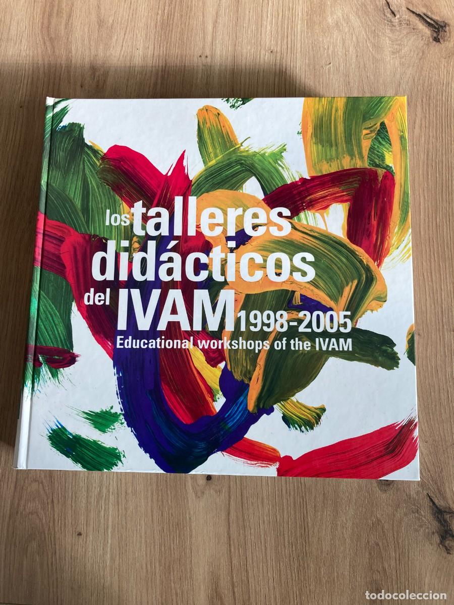 Libros de segunda mano: Los talleres did&aacute;cticos del IVAM 1998-2005