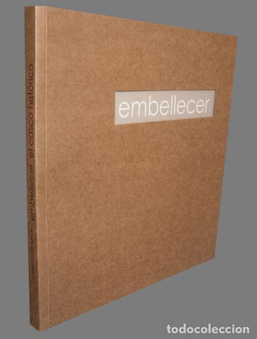 Libros de segunda mano: ALMERIA. PROYECTOS PARA EMBELLECER EL CASCO VIEJO. ARQUITECTURA. URBANISMO