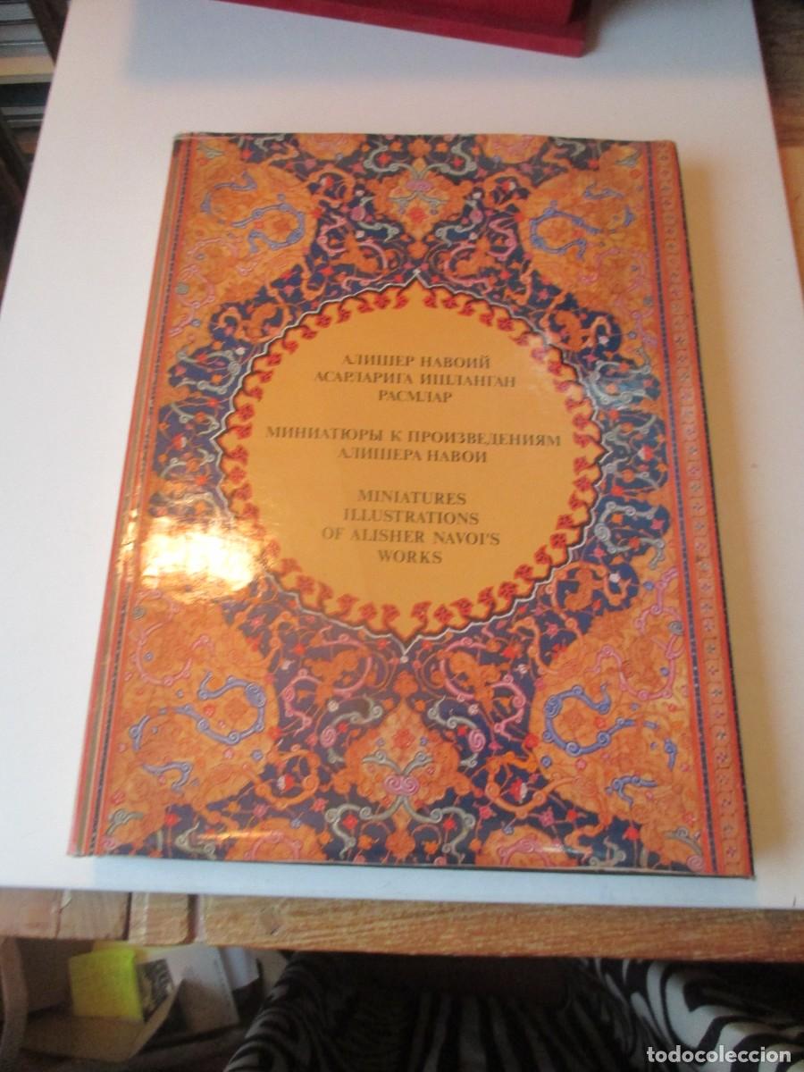 Libros de segunda mano: MINIATURES ILLUSTRATIONS OF ALISHER NAVOI&acute;S WORKS S. xv-xix W41151