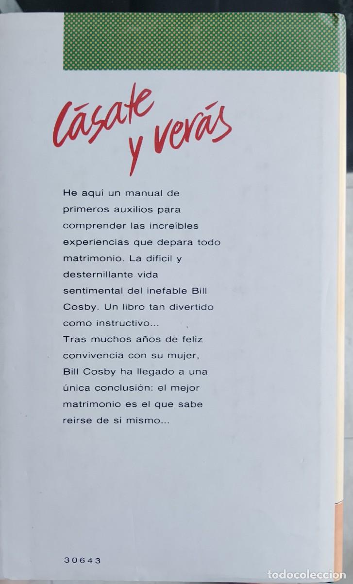 Libros de segunda mano: C&aacute;sate y ver&aacute;s. Bill Cosby. - Foto 2