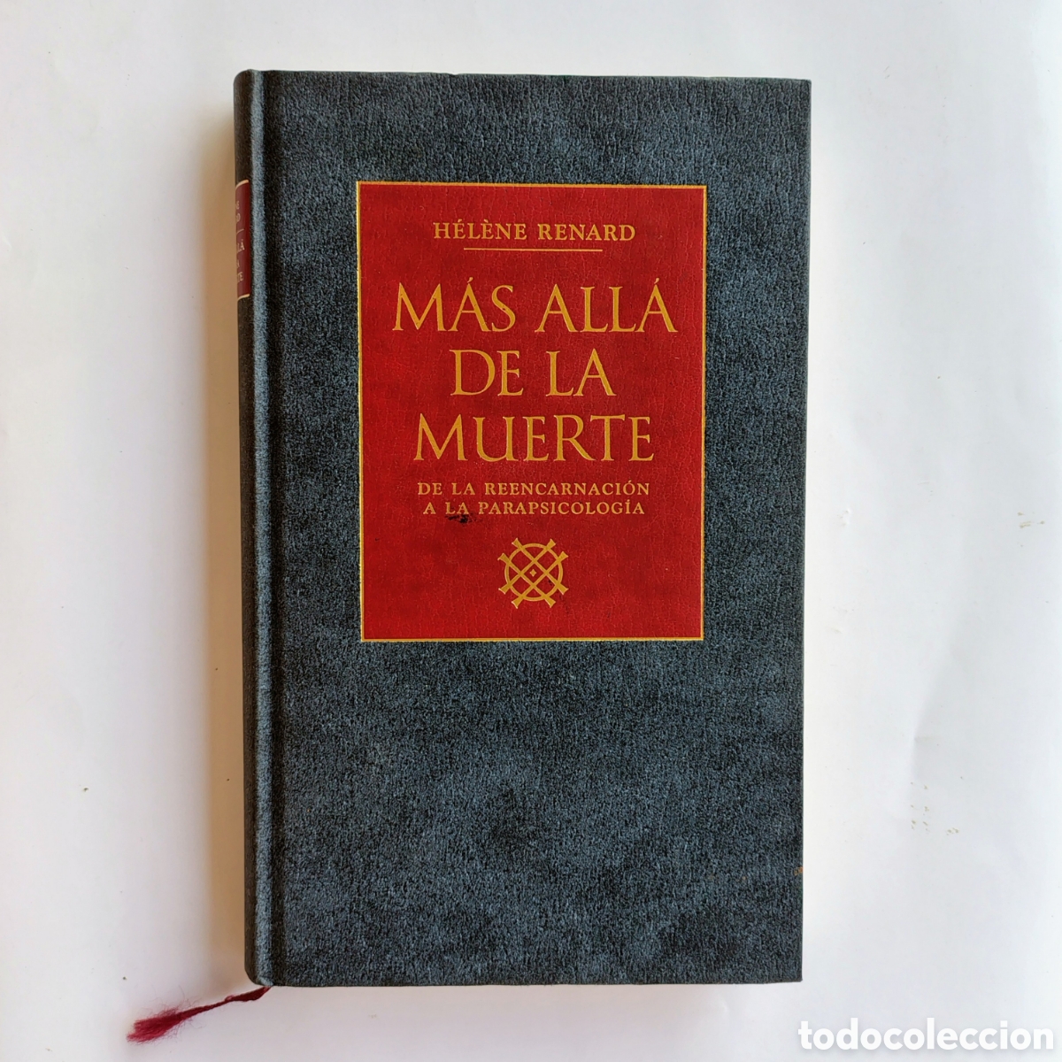Libros de segunda mano: M&aacute;s all&aacute; de la muerte &ndash; H&eacute;l&egrave;ne Renard | Reencarnaci&oacute;n y parapsicolog&iacute;a | Tapa dura