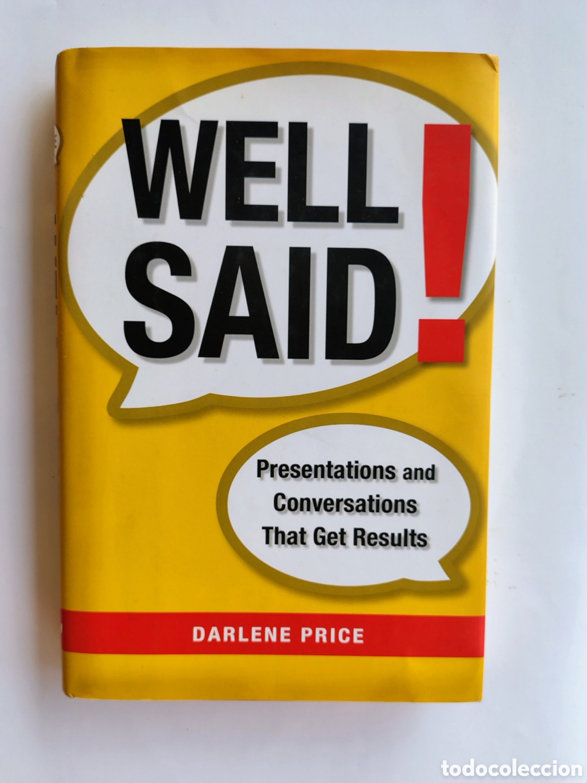 Libros de segunda mano: Well Said &ndash; Darlene Price | Presentations & Conversations That Get Results | Hardcover