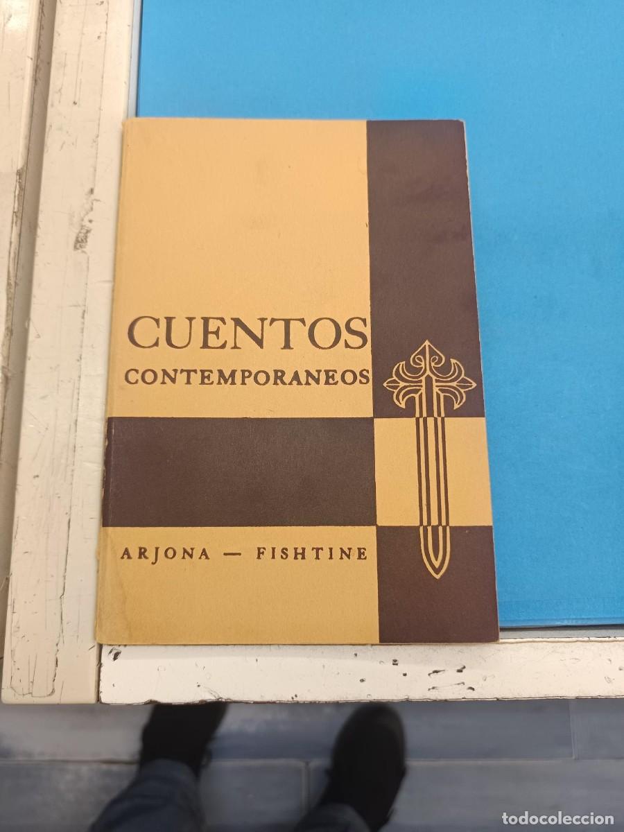 Libros de segunda mano: CUENTOS CONTEMPORANEOS ARJONA - FISHTINE - Foto 1