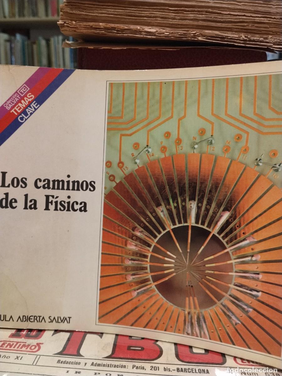 Libros de segunda mano: Los caminos de la f&iacute;sica.