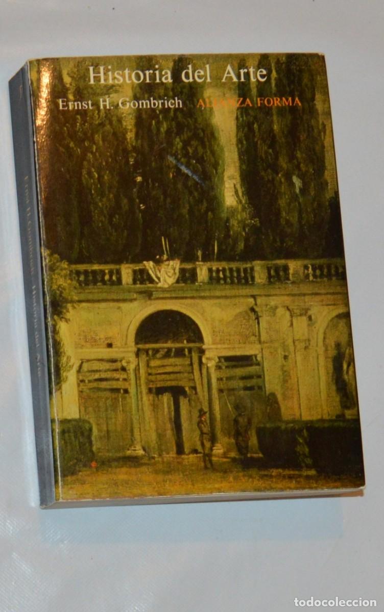 Libros de segunda mano: ERNEST H. GOMBRICH - HISTORIA DEL ARTE - ALIANZA FORMA