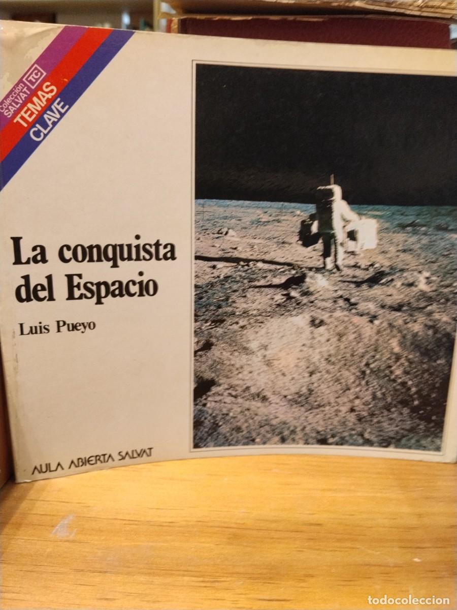 Livros em segunda m&atilde;o: Luis Pueyo. La conquista del espacio