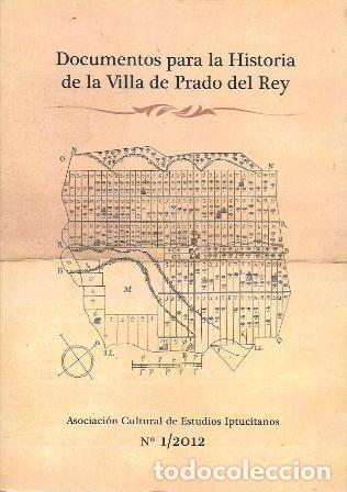 Libros de segunda mano: DOCUMENTOS PARA LA HISTORIA DE LA VILLA DE PRADO DEL REY N&ordm; 1 - A-CA-4475