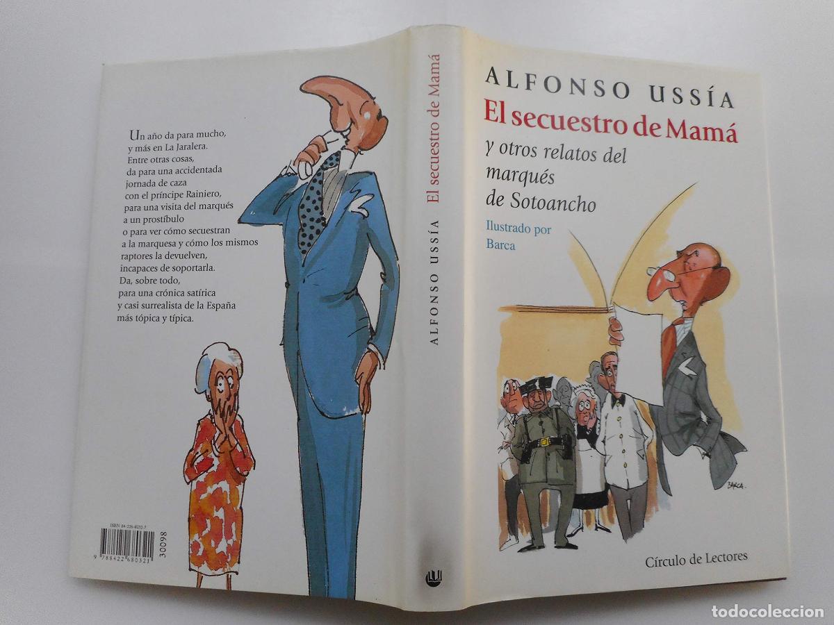 Libri di seconda mano: El secuestro de mam&aacute; y otros relatos del marqu&eacute;s de Sotoancho