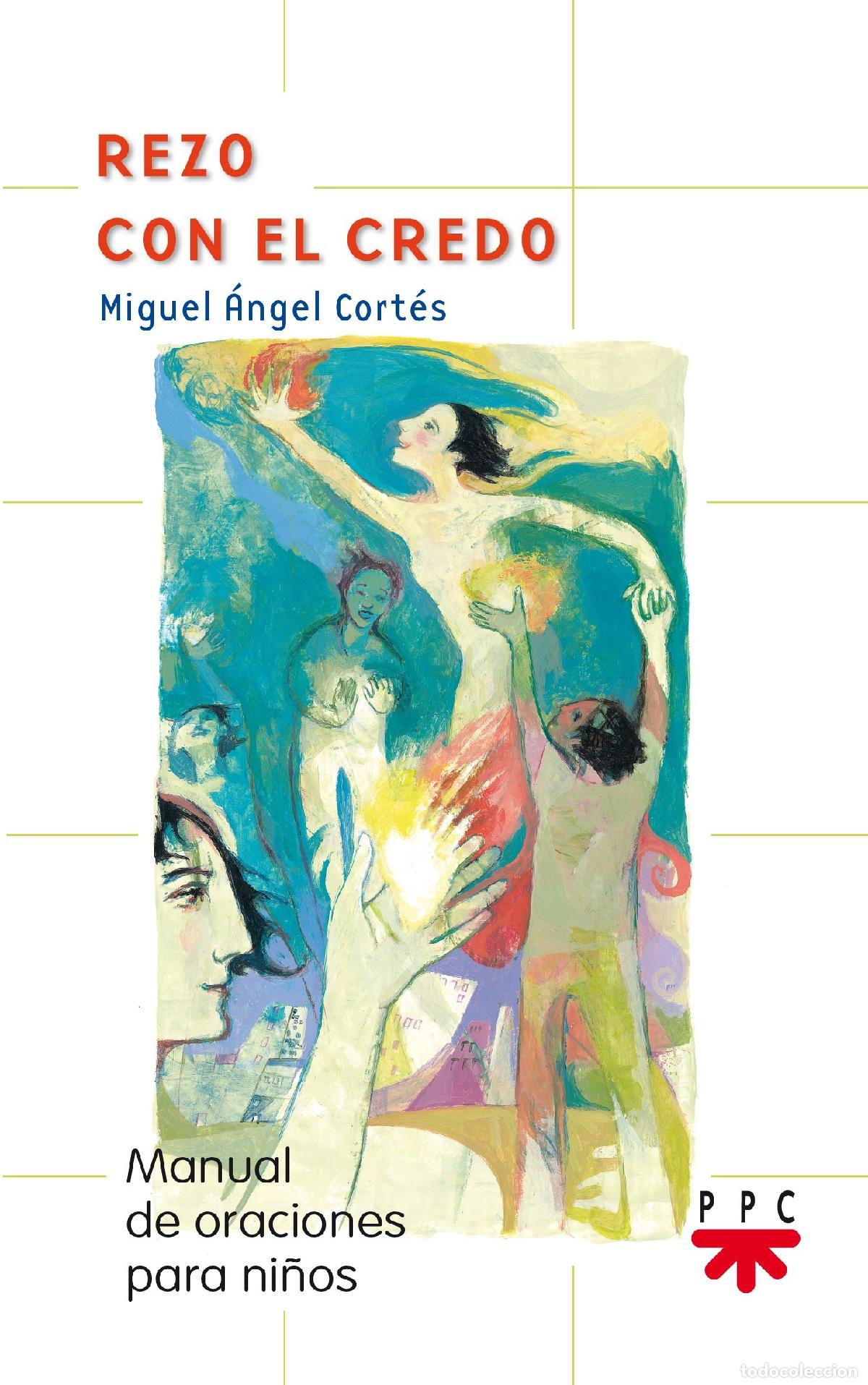 Livros em segunda m&atilde;o: Rezo Con El Credo: Manual de oraciones para ni&ntilde;os: 6 (Manuales de Oraci&oacute;n)
