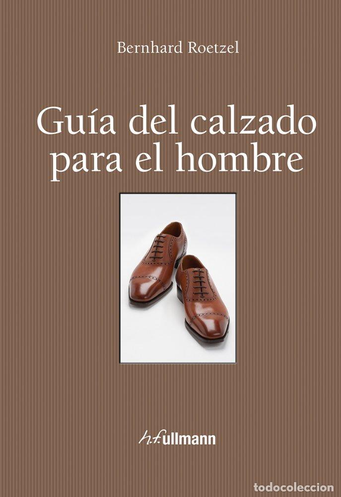 Libros de segunda mano: Gu&iacute;a Del Calzado Para El Hombre