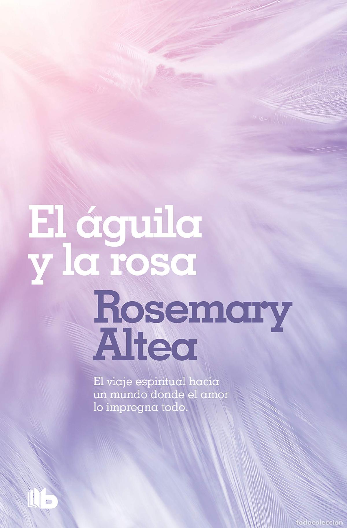 Libros de segunda mano: El &aacute;guila y la rosa (Ficci&oacute;n) - Foto 1