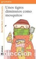 Second hand books: Unos tigres diminutos como mosquitos: 88 (Grumetes)