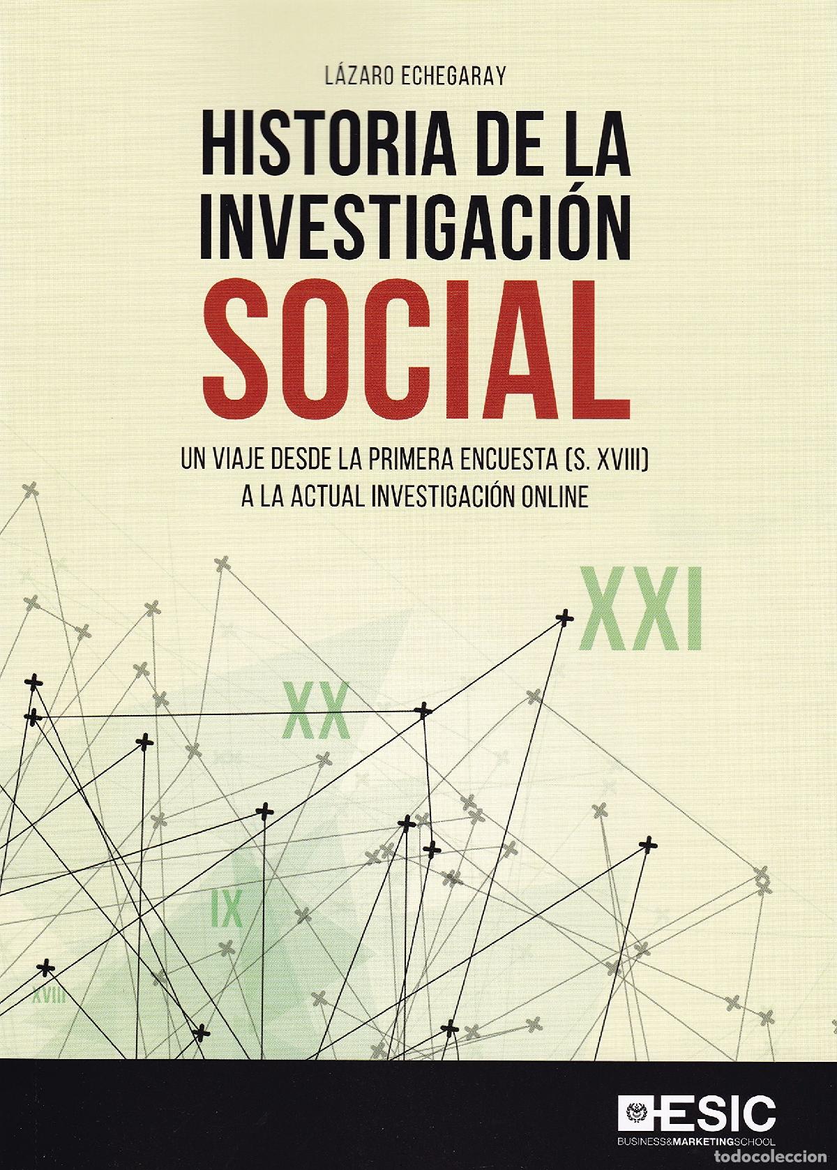 Libros de segunda mano: Historia de la investigaci&oacute;n social. Un viaje desde la primera encuesta