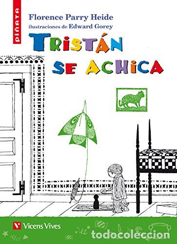 Second hand books: Tristan Se Achica (pi&ntilde;ata) (Colecci&oacute;n Pi&ntilde;ata) - 9788468211244