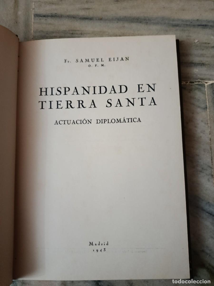 Livres d'occasion: HISPANIDAD EN TIERRA SANTA ACTUACION DIPLOMATICA MANUEL EIJAN MADRID 1943