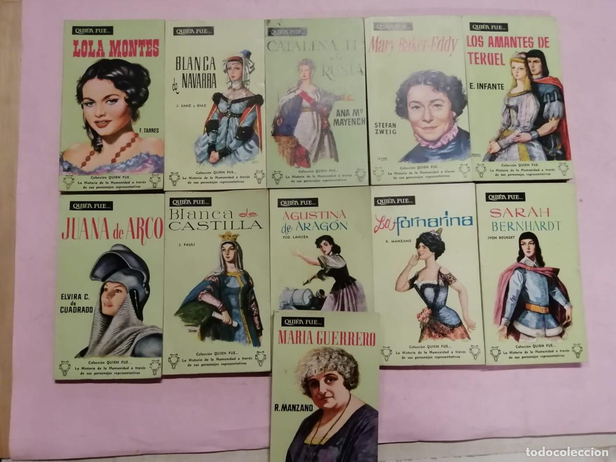 Libros de segunda mano: LOTE 11 LIBRITOS SERIE QUIEN FUE... (JUANA DE ARCO - AGUSTINA DE ARAGON - LOLA MONTES -...)