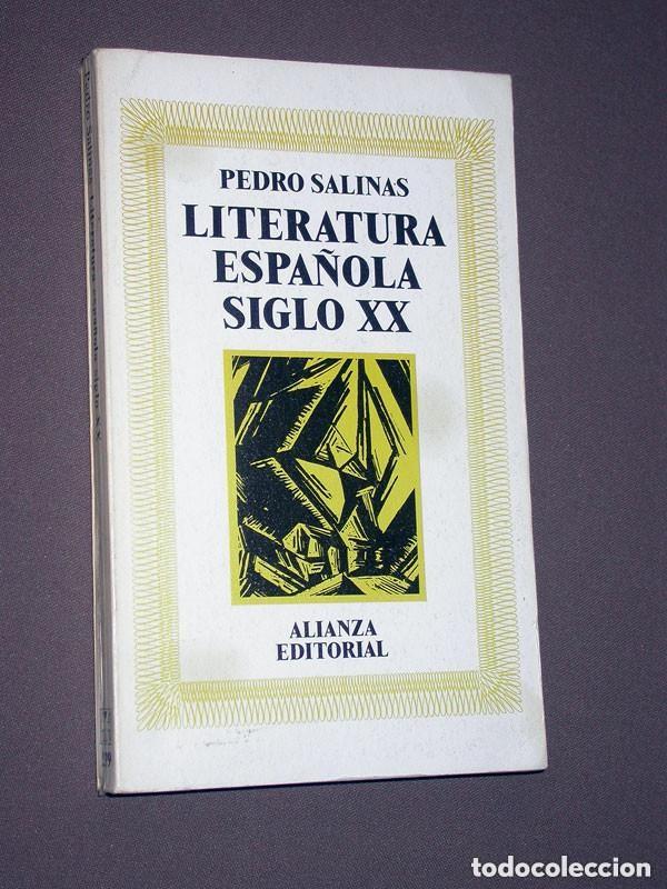 Gebrauchte B&uuml;cher: LITERATURA ESPA&Ntilde;OLA SIGLO XX. Pedro SALINAS. Bolsillo N&ordm; 239. Alianza, 1979, 3&ordf; edici&oacute;n. VER +++