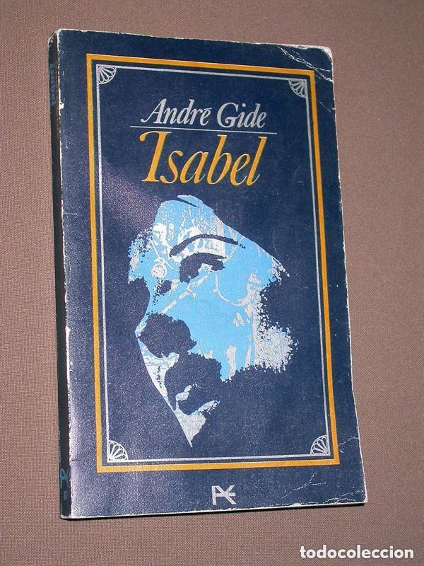 Libros de segunda mano: ISABEL. Andr&eacute; GIDE (PREMIO NOBEL 1947). Traduce Carmen Castro. Bolsillo N&ordm; 67. Alianza, 1967 +++