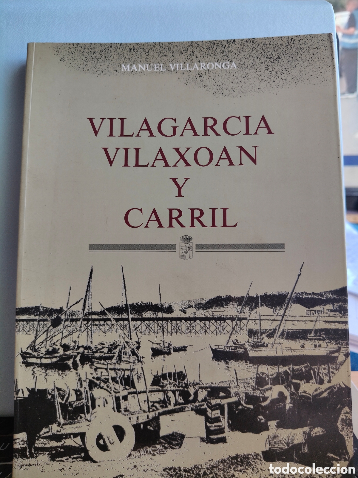 Libros de segunda mano: Vilagarc&iacute;a Vilaxo&aacute;n y Carril