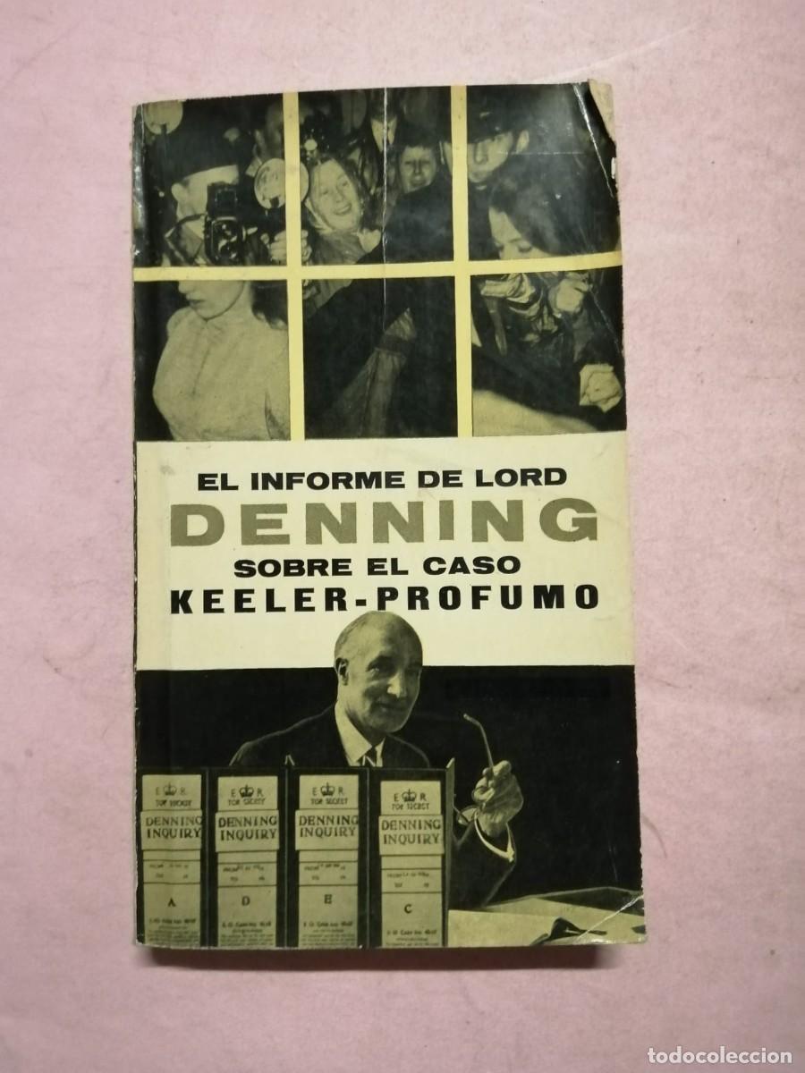 Libros de segunda mano: EL INFORME DE LORD DENNING SOBRE EL CASO KEELER - PROFUMO