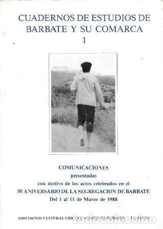Libros de segunda mano: CUADERNOS DE ESTUDIOS DE BARBATE Y SU COMARCA I 50 A&Ntilde;OS SEGREGACION DE BARBATE MARZO 1988- A-CA-4484