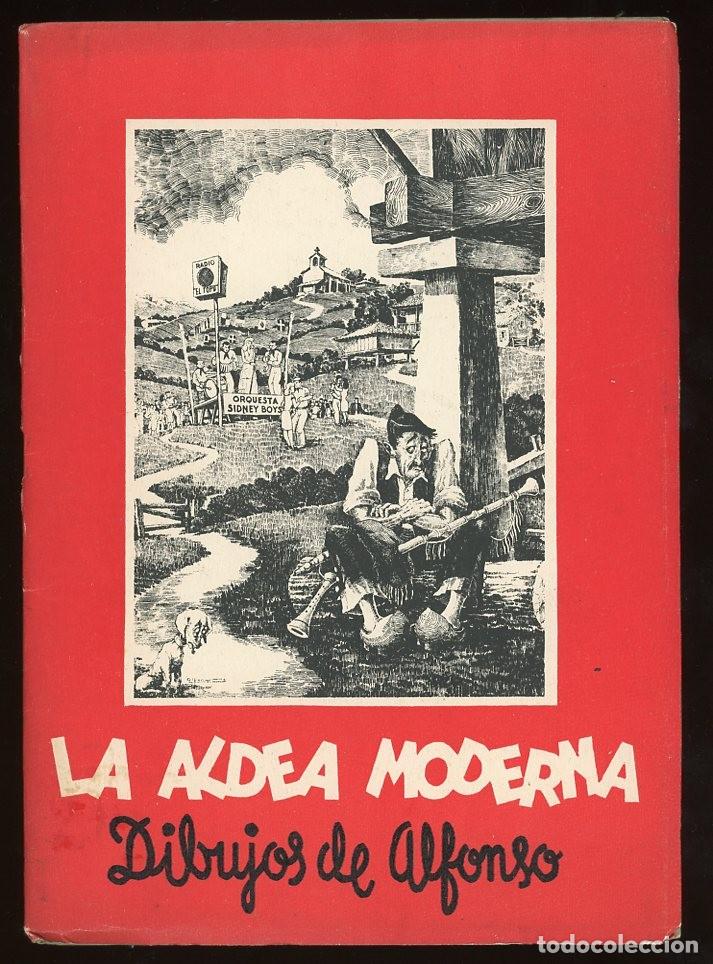 Libros de segunda mano: LA ALDEA MODERNA. DIBUJOS DE ALFONSO. ASTURIAS