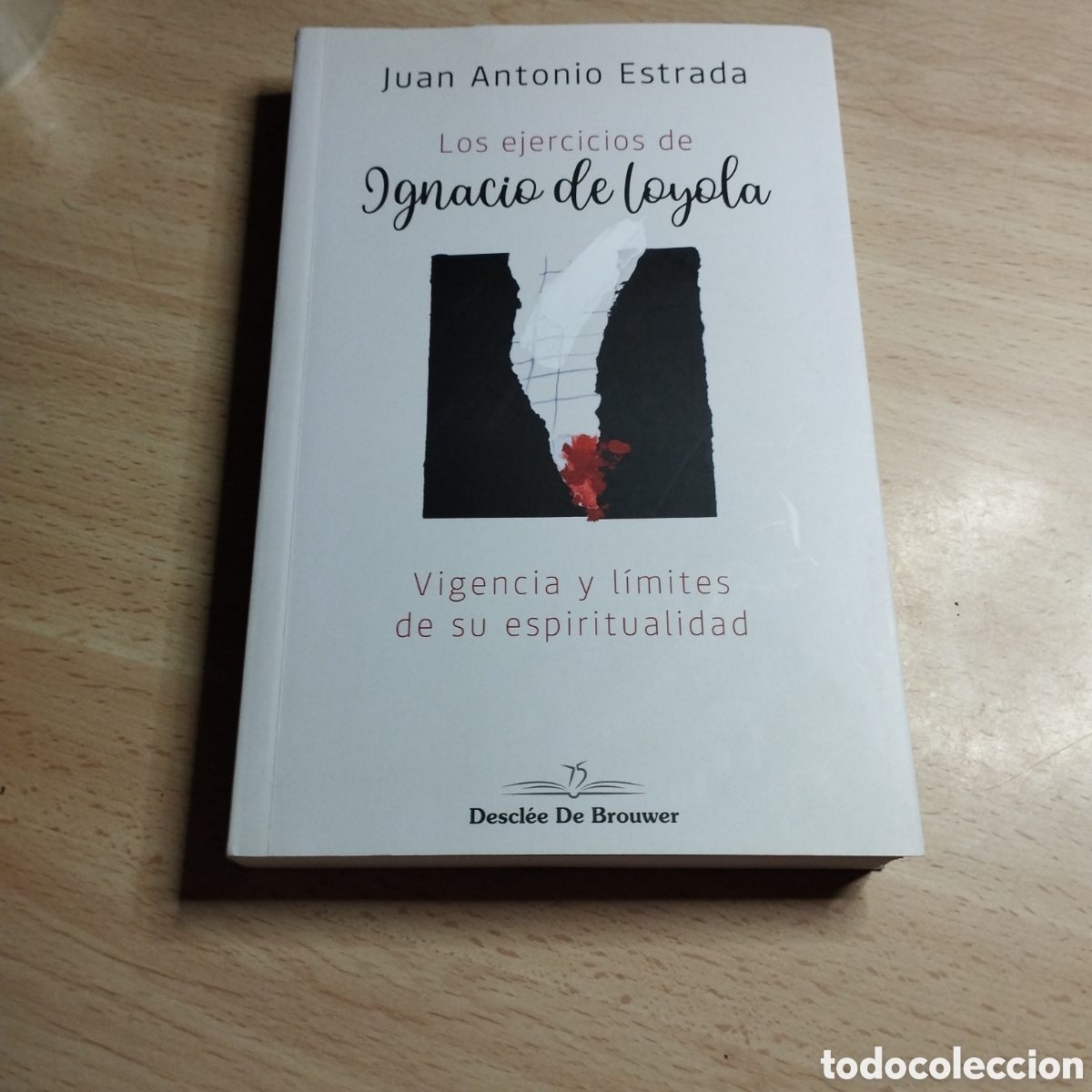 Second hand books: Los ejercicios de Ignacio de Loyola. Juan Antonio Estrada. 2019. Descl&eacute;e. Dedicado y firmado, autor.