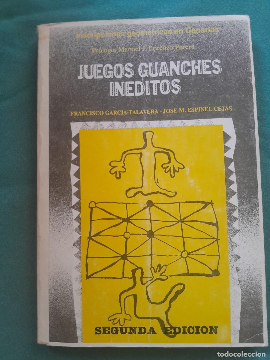 Libros de segunda mano: JUEGOS GUANCHES INEDITOS. FRANCISCO GARCIA-CALAVERA JOSE M. ESPINEL. JULIO 1990.