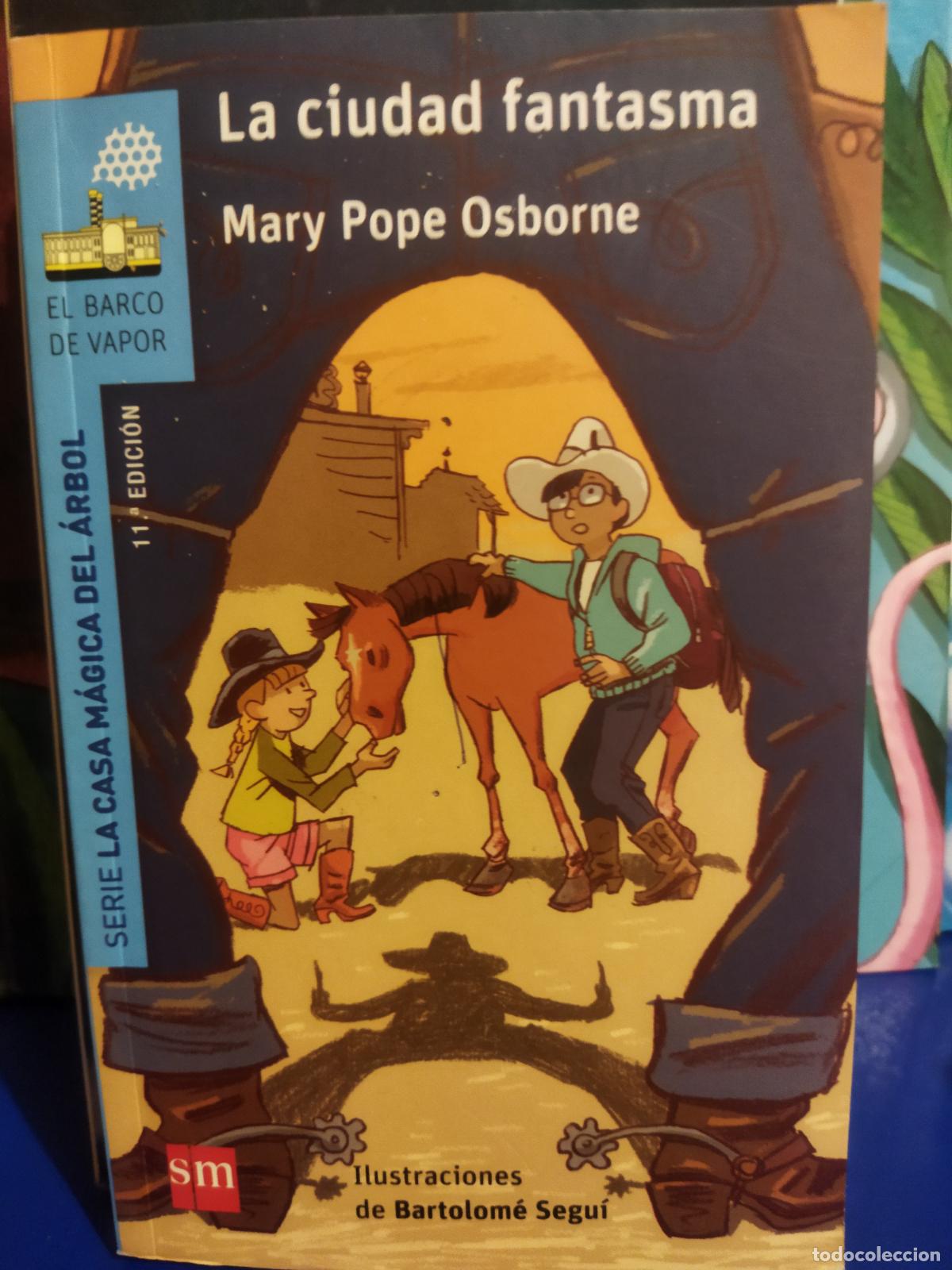Libros de segunda mano: La ciudad fantasma Mary Pope Osborne sm