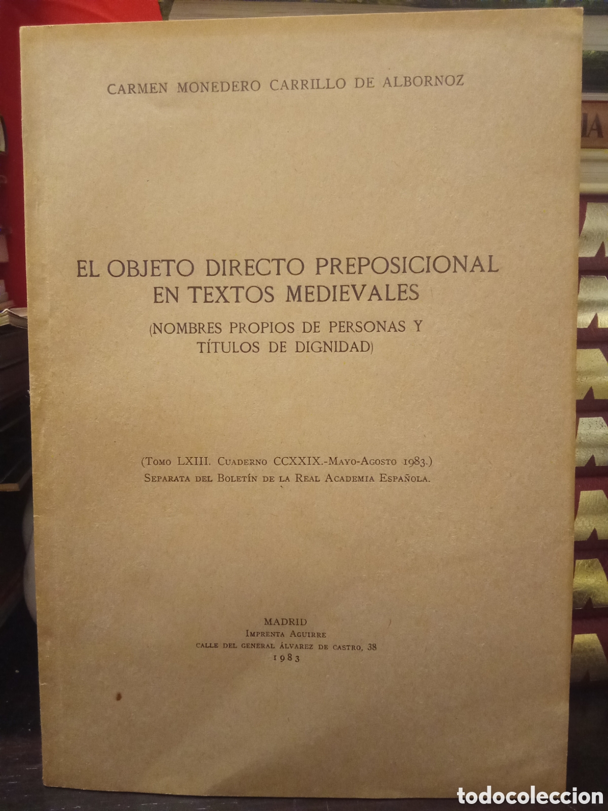 Gebrauchte B&uuml;cher: EL OBJETO DIRECTO PREPOSICI&Oacute;NAL EN TEXTOS MEDIEVALES - NOMBRES PROPIOS DE PERSONAS Y TITULOS DE DIGN