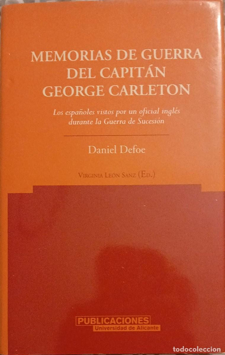 Libros de segunda mano: Memorias de guerra del capit&aacute;n George Carleton - Daniel Dafoe
