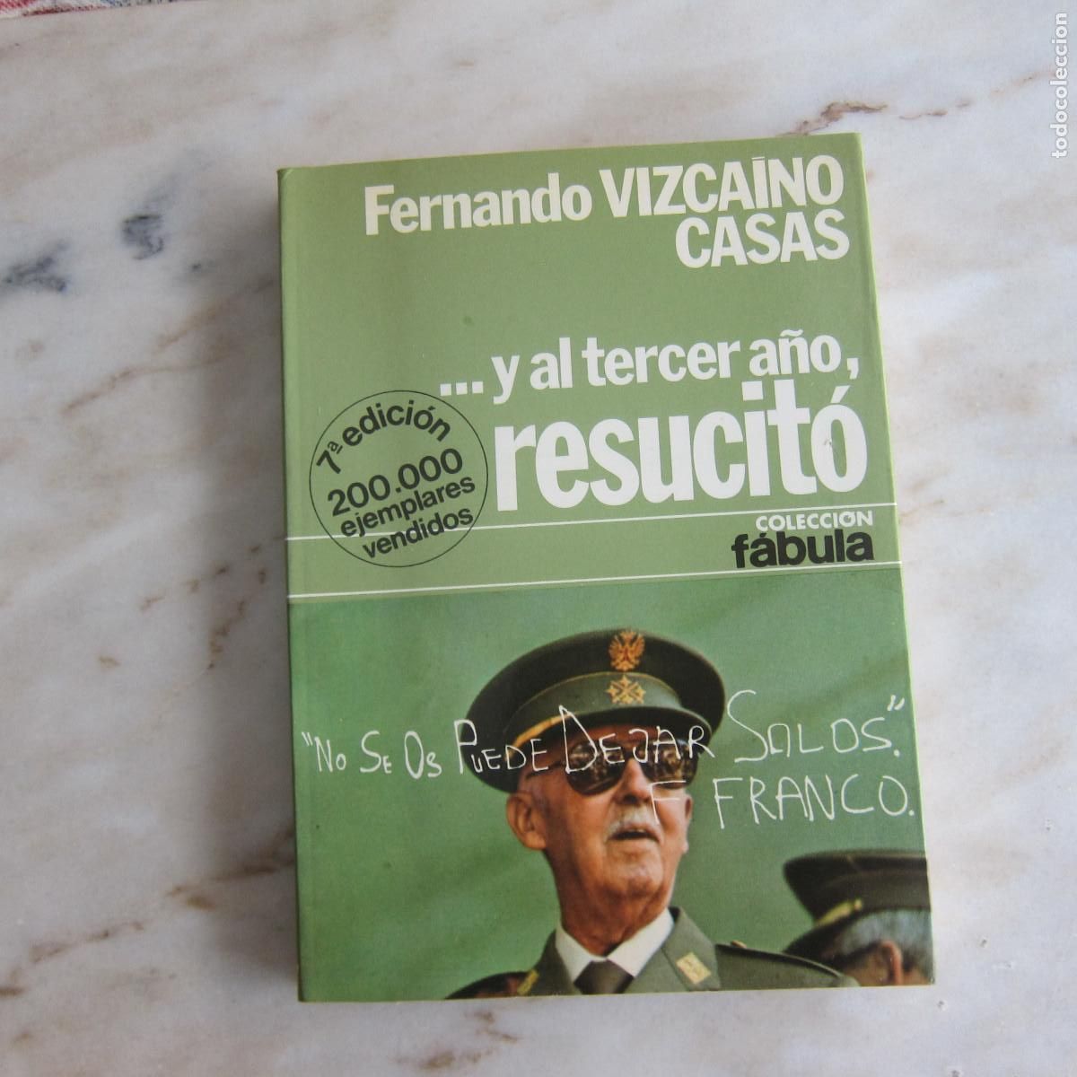 Libros de segunda mano: Y AL TERCER A&Ntilde;O, RESUCIT&Oacute; - VIZCAINO CASAS (PLANETA) HISTORIA
