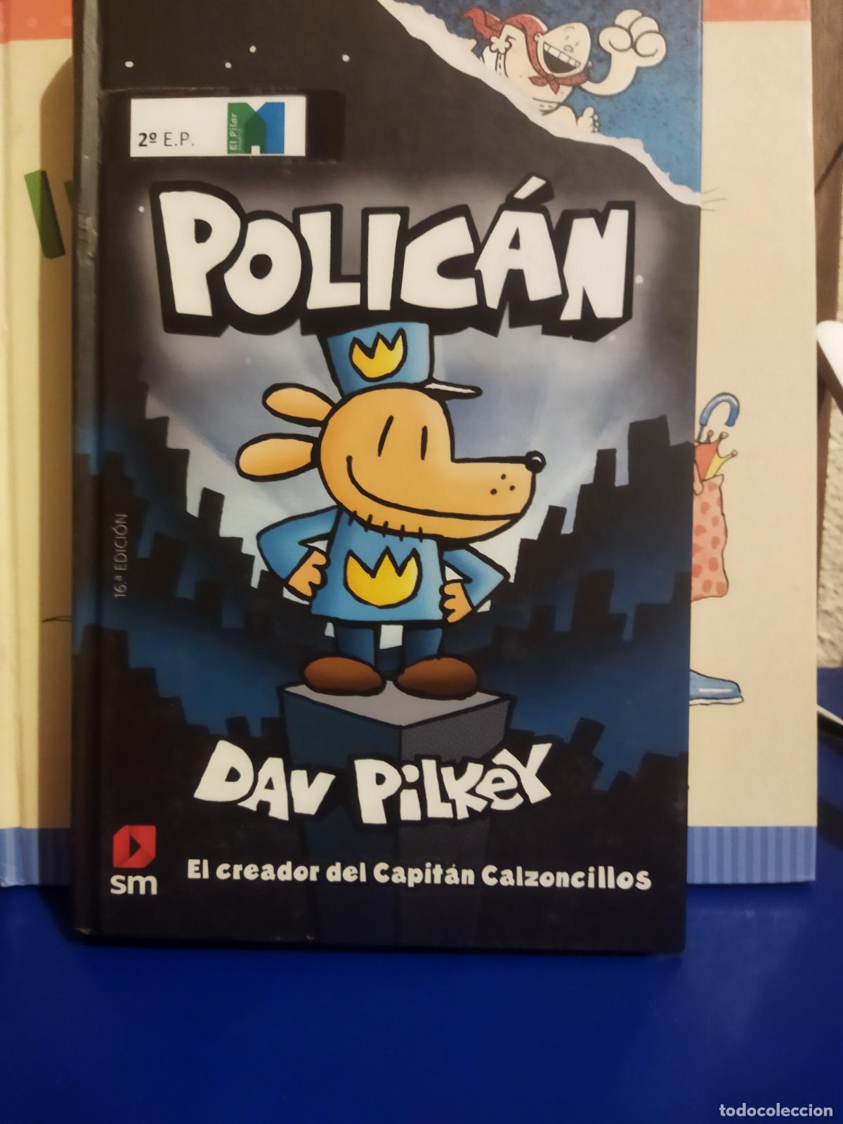 Libros de segunda mano: Polican Dav Pilkey el creador del capitan calzoncillos