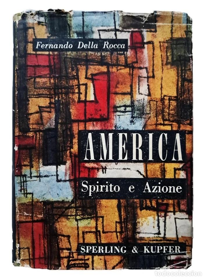 Libros de segunda mano: Della Rocca, Fernando - America - Eva Fischer - Elisabeth Mann - (1956) - SIGNED