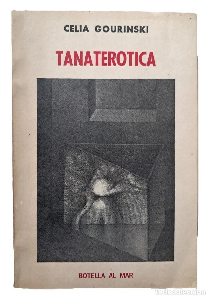 Libros de segunda mano: Gourinski, Celia - Tanater&oacute;tica - Primera Edici&oacute;n - (1978)