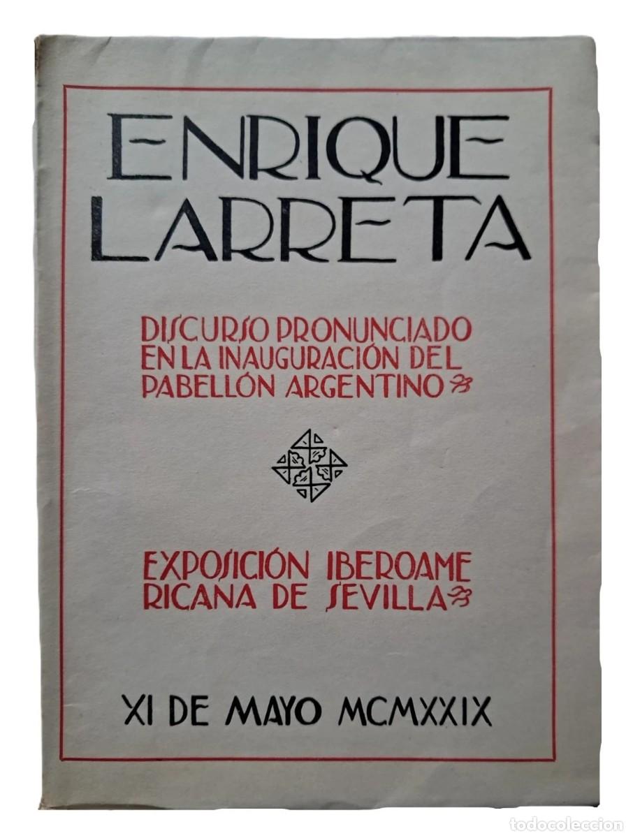 Libros de segunda mano: Larreta, Enrique - Discurso en Sevilla - Francisco Mateos - (1929) - SIGNED