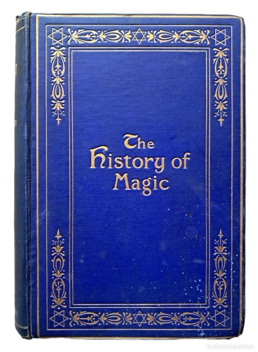 Libros de segunda mano: Levy, Eliphas - The History of Magic - Arthur Edward Waite - (1922)