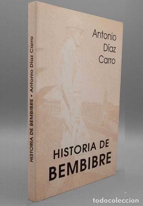 Livres d'occasion: HISTORIA DE BEMBIBRE. ANTONIO DIAZ CARRO. CASTILLA. LEON.