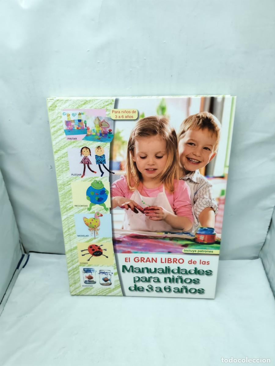 Second hand books: El gran libro de las manualidades para ni&ntilde;os de 3 a 6 a&ntilde;os (Primera edici&oacute;n, tapa dura)