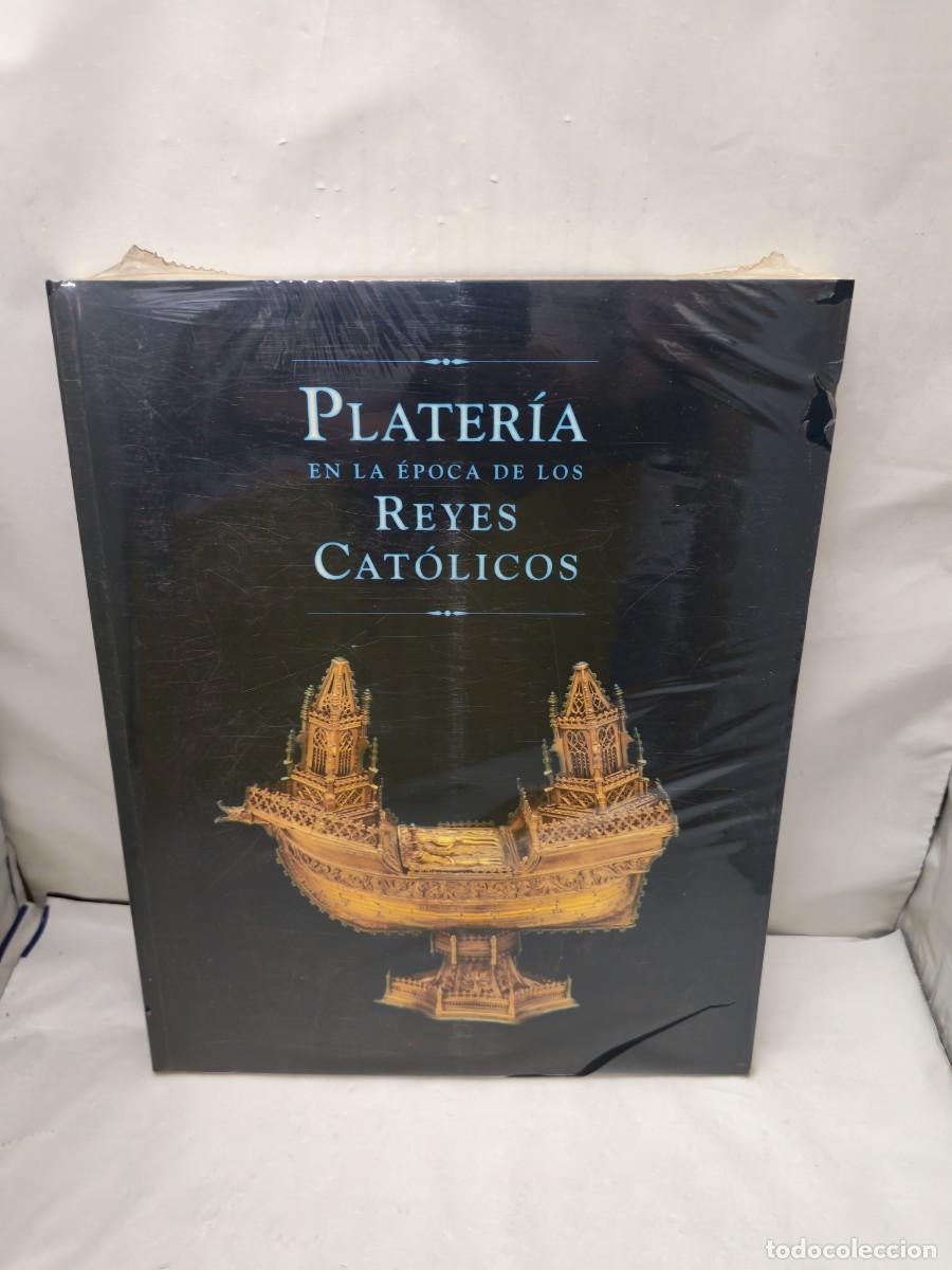 Libri di seconda mano: Plater&iacute;a en la &eacute;poca de los Reyes Cat&oacute;licos (Cat&aacute;logo exposici&oacute;n 1992, COMO NUEVO)