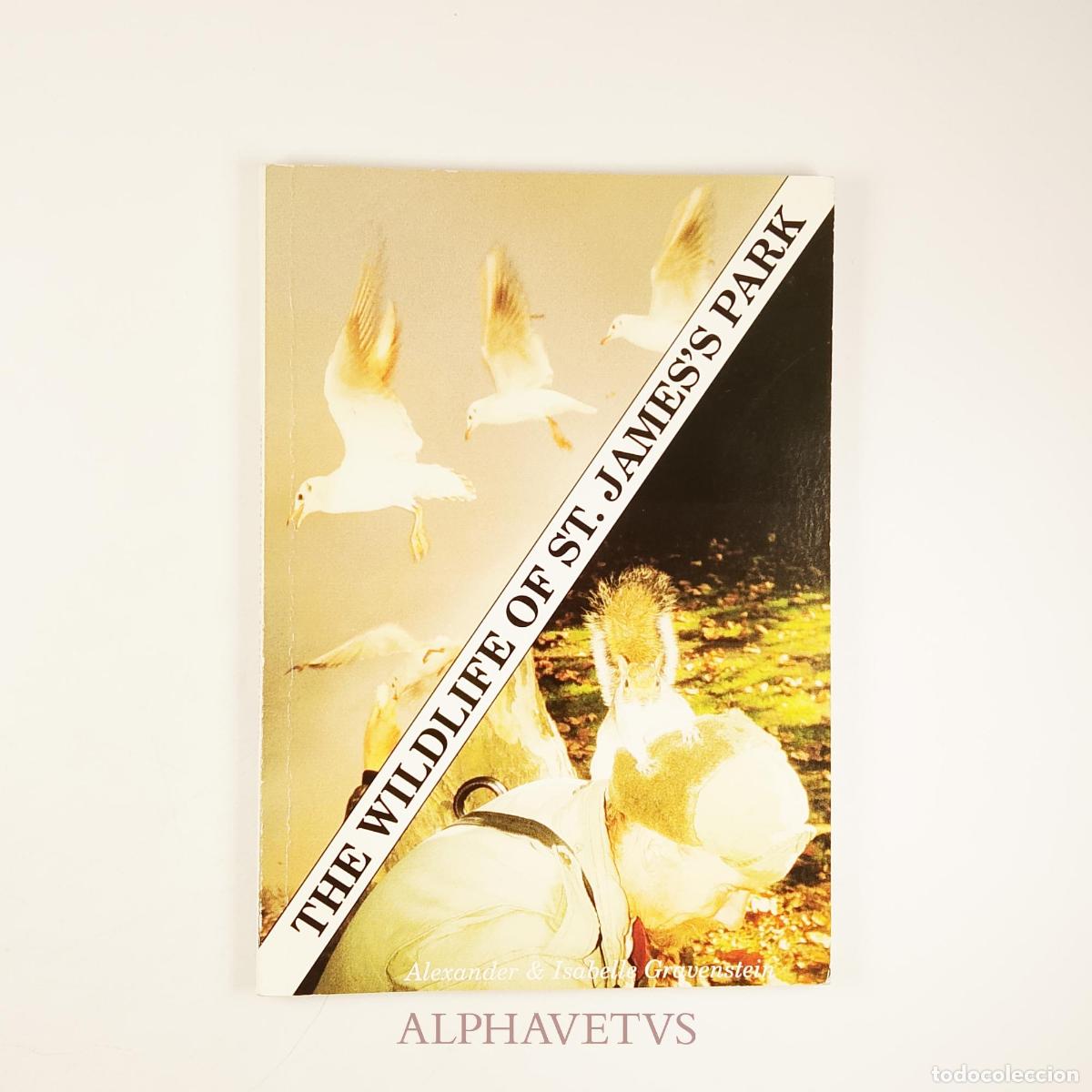 Libros de segunda mano: The wildlife of the St.James&acute;s Park - Alexander & Isabel Gravenstein