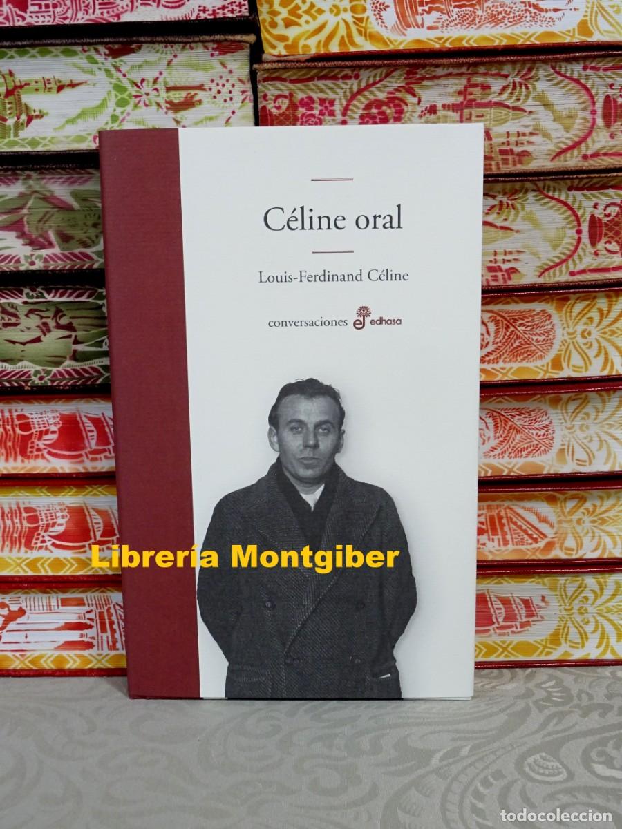 Libros de segunda mano: C&Eacute;LINE ORAL . Autor : C&eacute;line, Louis-Ferdinand - Foto 1