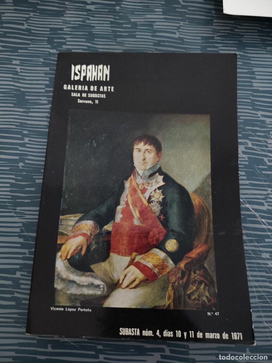 Gebrauchte B&uuml;cher: ISPAHAN,GALERIA DE ARTE,SALA DE SUBASTA,SUBASTA NUM.4,MARZO 1971, VER FOTOS.