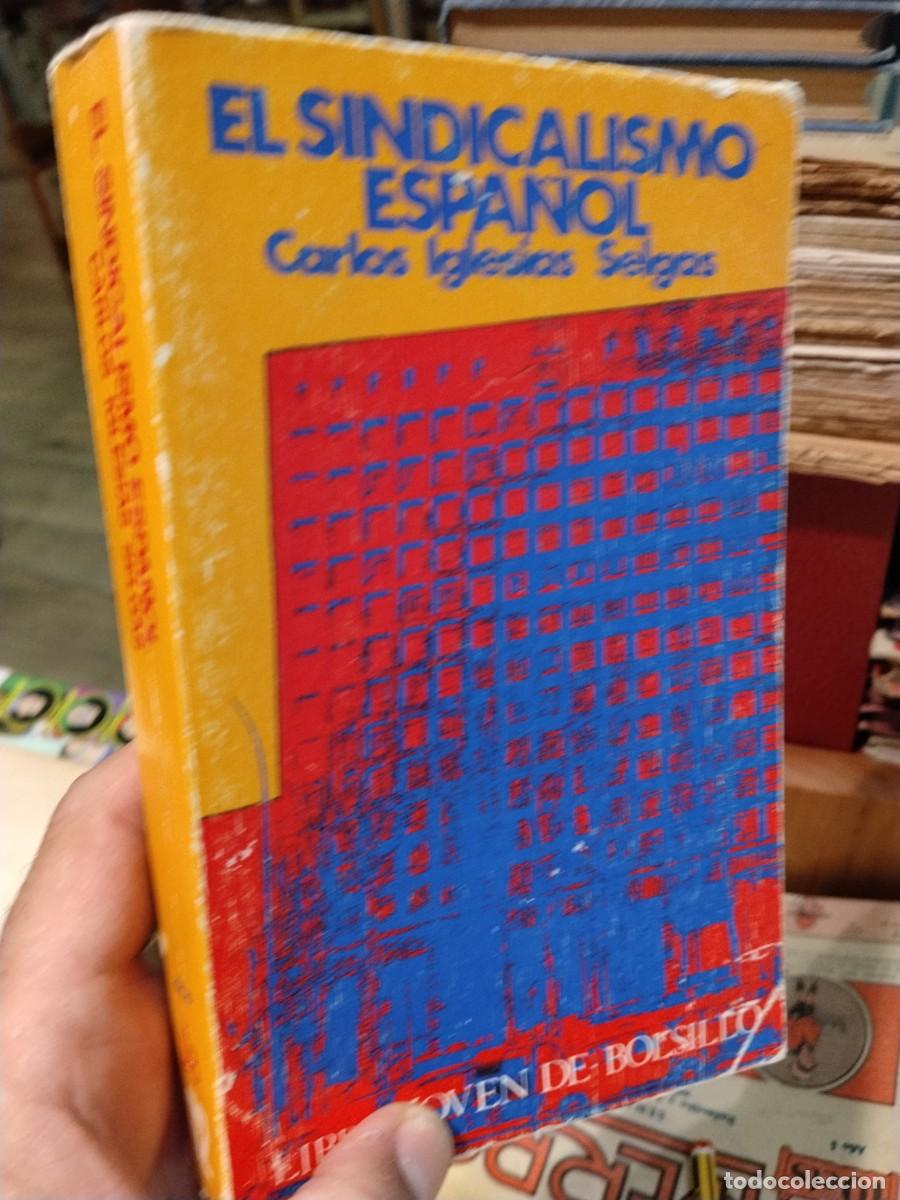 Livres d'occasion: Carlos Iglesias Selgas. El sindicalismo espa&ntilde;ol