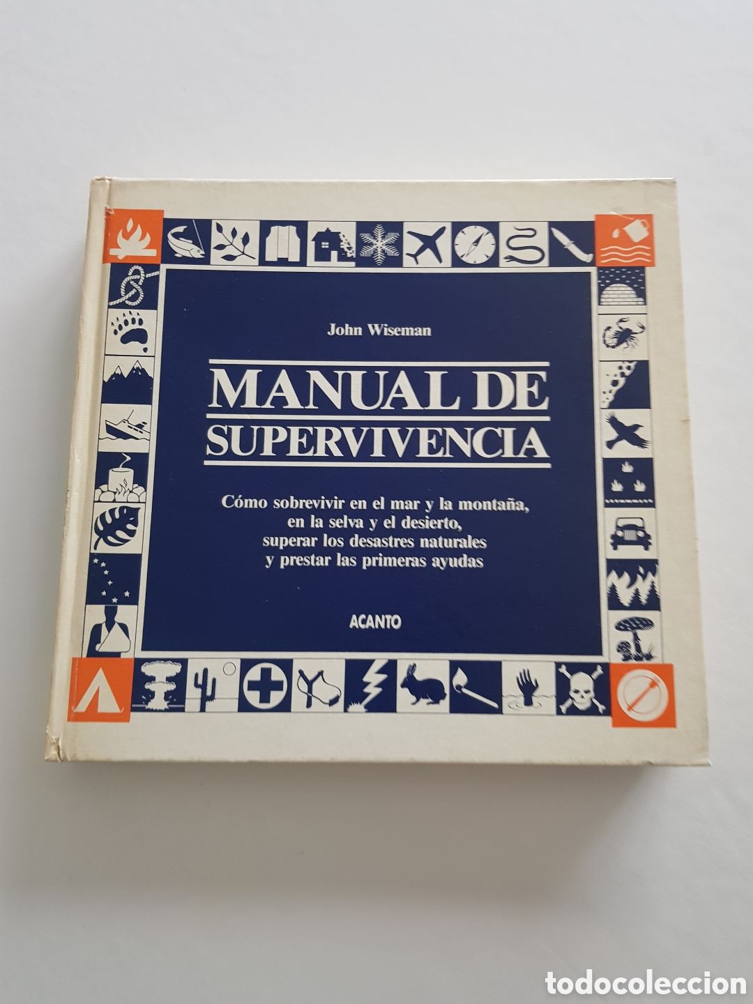 Libros de segunda mano: MANUAL DE SUPERVIVENCIA .JOHN WISEMAN. Sas