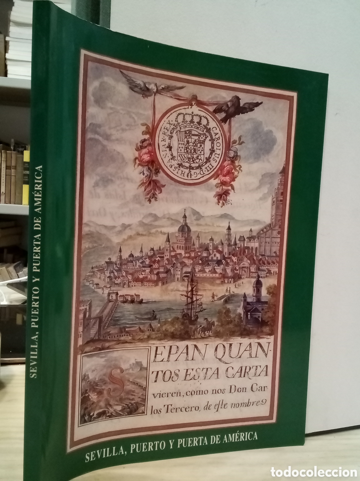 Livres d'occasion: Sevilla, Puerto y puerta de America
