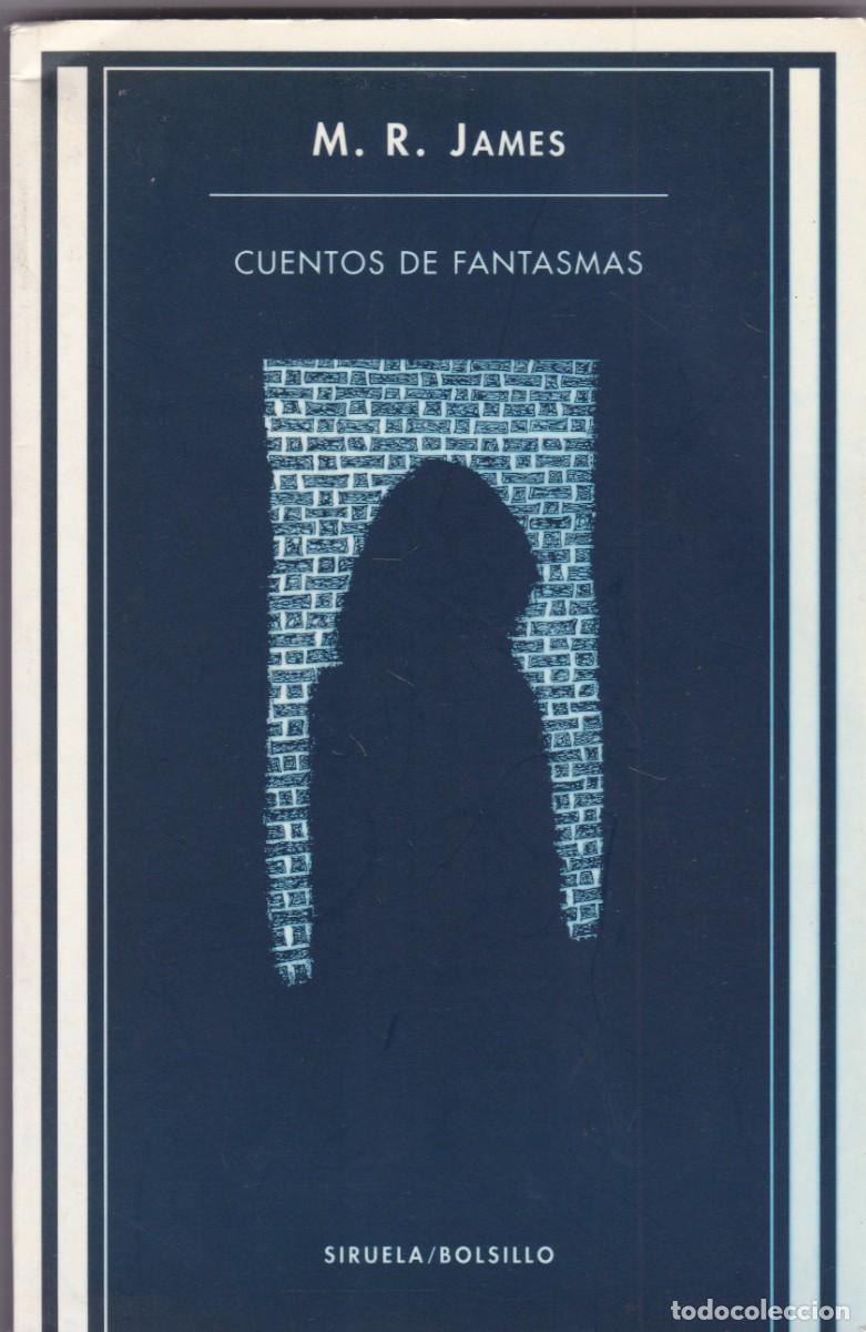 Livros em segunda m&atilde;o: CUENTOS DE FANTASMAS - M. R. JAMES - EDITORIAL SIRUELA 1996