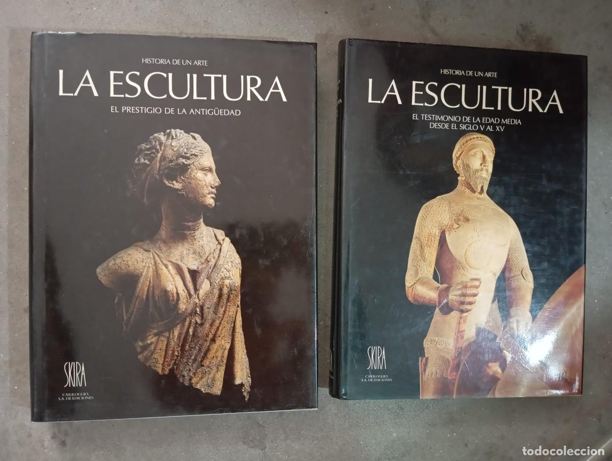 Libros de segunda mano: La escultura: El prestigio de la antig&uuml;edad+El testimonio de la Edad Media....Skira,1991