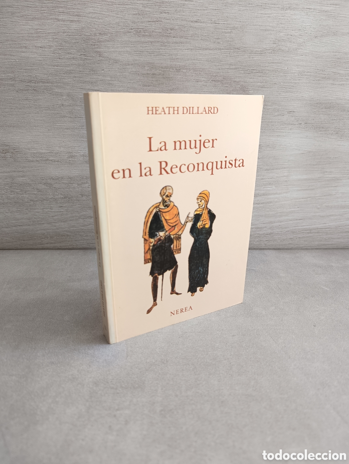 Libri di seconda mano: La mujer en la reconquista. Heath Dillard.